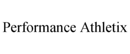 PERFORMANCE ATHLETIX trademark