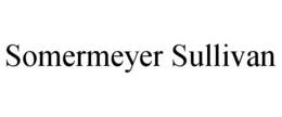 SOMERMEYER SULLIVAN trademark