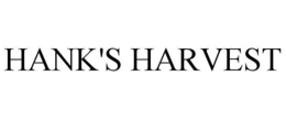 HANK'S HARVEST trademark
