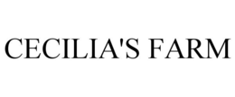 CECILIA'S FARM trademark