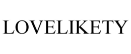 LOVELIKETY trademark
