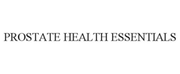 PROSTATE HEALTH ESSENTIALS trademark