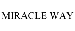 MIRACLE WAY trademark