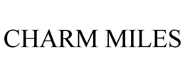 CHARM MILES trademark