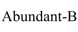 ABUNDANT-B trademark