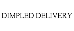 DIMPLED DELIVERY trademark