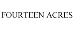 FOURTEEN ACRES trademark