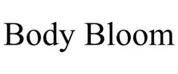 BODY BLOOM trademark