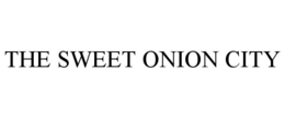 THE SWEET ONION CITY trademark