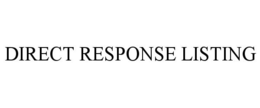 DIRECT RESPONSE LISTING trademark