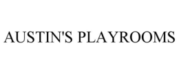 AUSTIN'S PLAYROOMS trademark