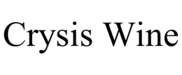 CRYSIS WINE trademark