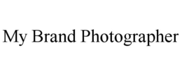 MY BRAND PHOTOGRAPHER trademark
