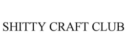 SHITTY CRAFT CLUB trademark