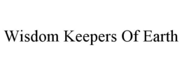 WISDOM KEEPERS OF EARTH trademark