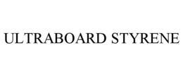 ULTRABOARD STYRENE trademark