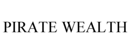 PIRATE WEALTH trademark