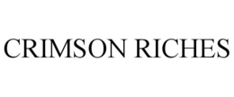 CRIMSON RICHES trademark
