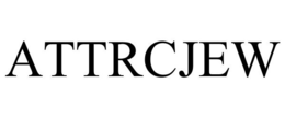 ATTRCJEW trademark