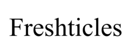 FRESHTICLES trademark