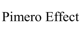 PIMERO EFFECT trademark
