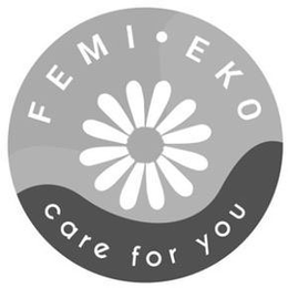 FEMI.EKO CARE FOR YOU trademark