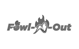 FOWL-N-OUT trademark