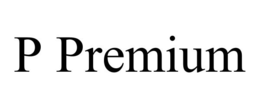 P PREMIUM trademark