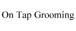 ON TAP GROOMING trademark