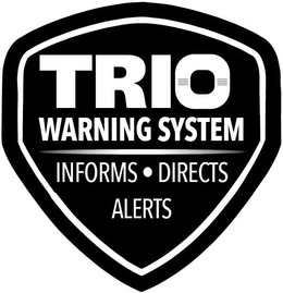 TRIO WARNING SYSTEM INFORMS DIRECTS ALERTS trademark