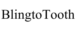 BLINGTOTOOTH trademark