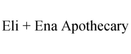 ELI + ENA APOTHECARY trademark