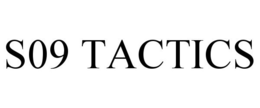 S09 TACTICS trademark