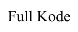 FULL KODE trademark