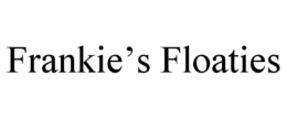FRANKIE'S FLOATIES trademark
