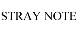 STRAY NOTE trademark