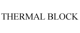 THERMAL BLOCK trademark