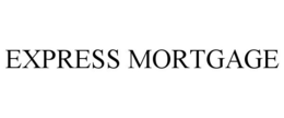 EXPRESS MORTGAGE trademark