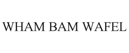 WHAM BAM WAFEL trademark