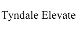 TYNDALE ELEVATE trademark