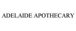 ADELAIDE APOTHECARY trademark