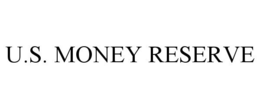 U.S. MONEY RESERVE trademark