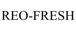REO-FRESH trademark