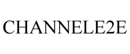 CHANNELE2E trademark