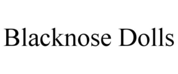 BLACKNOSE DOLLS trademark