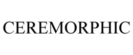 CEREMORPHIC trademark