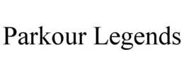 PARKOUR LEGENDS trademark