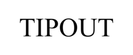 TIPOUT trademark