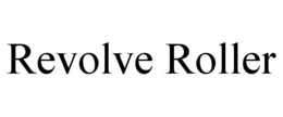 REVOLVE ROLLER trademark