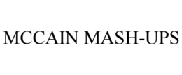MCCAIN MASH-UPS trademark